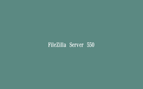 FileZilla Server 550 No connections allowed from your IP
